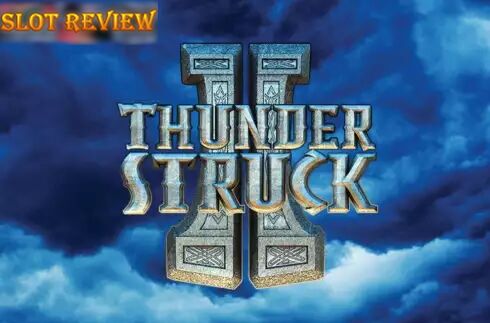 Thunderstruck II Slot Review